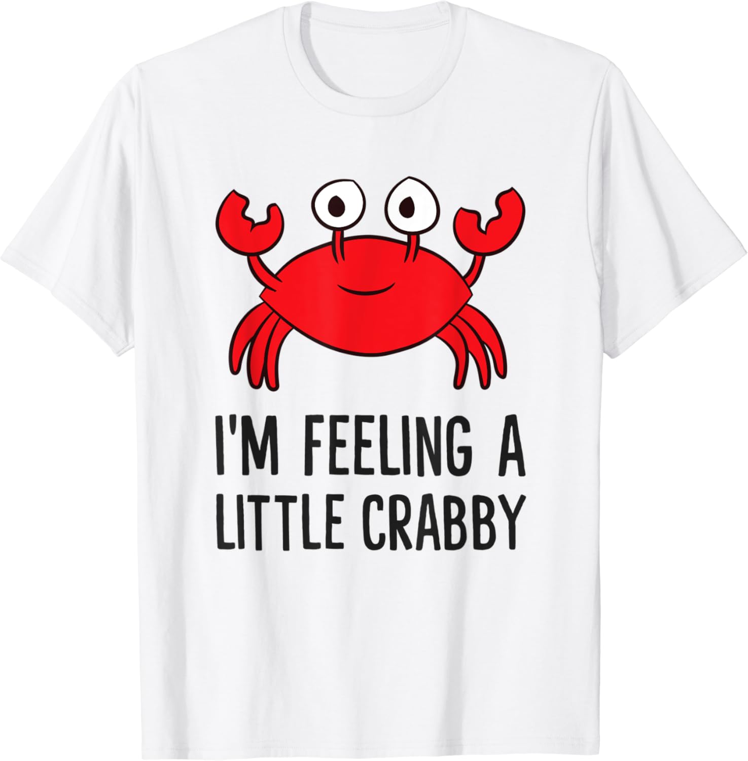 I'm Feeling A Little Crabby Funny Cartoon Crab Kids Lobster